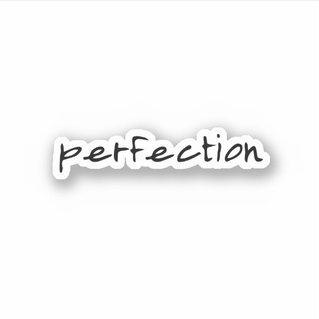 Perfection, Aesthetic Trendy  scrapbook Sticker (Front)