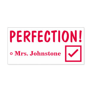 "PERFECTION!" + Educator's Name Rubber Stamp