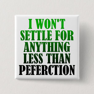 Perfection mal orthographiée Funny Bouton Badge Pi