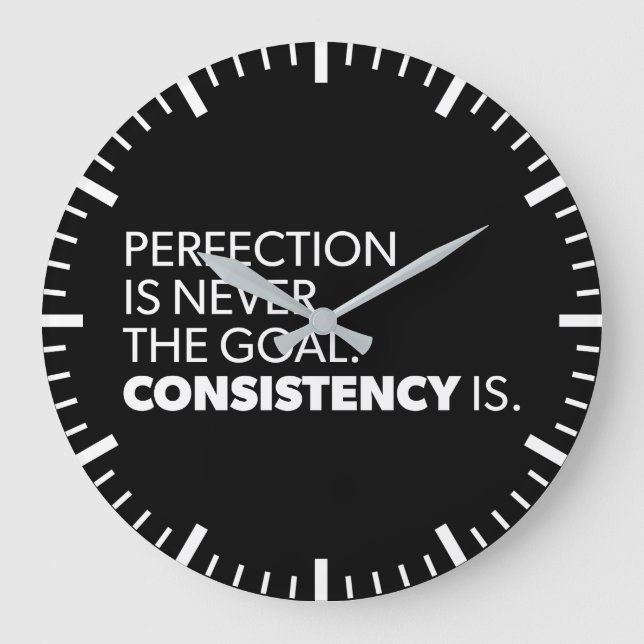 Perfection vs Consistency - Success Motivational Large Clock (Front)