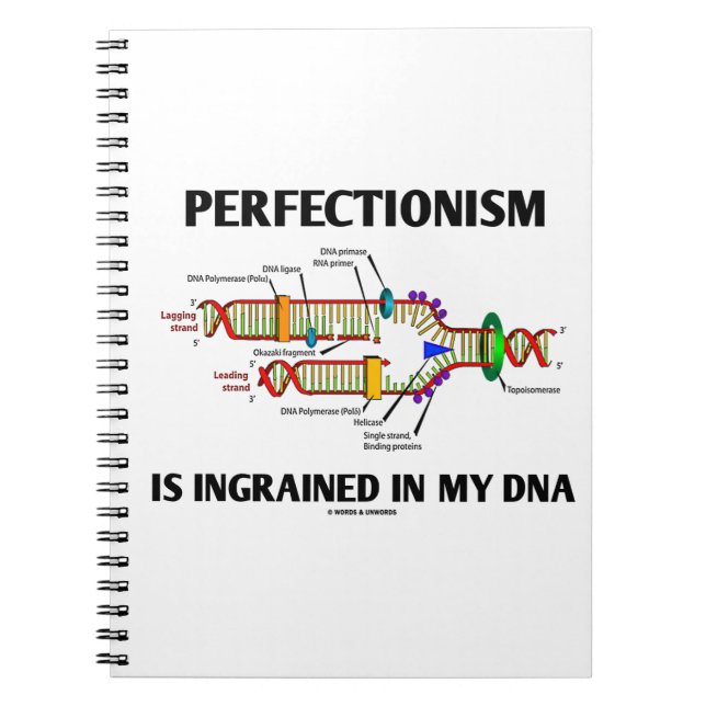 Perfectionism Is Ingrained In My DNA (Humour) Notebook (Front)