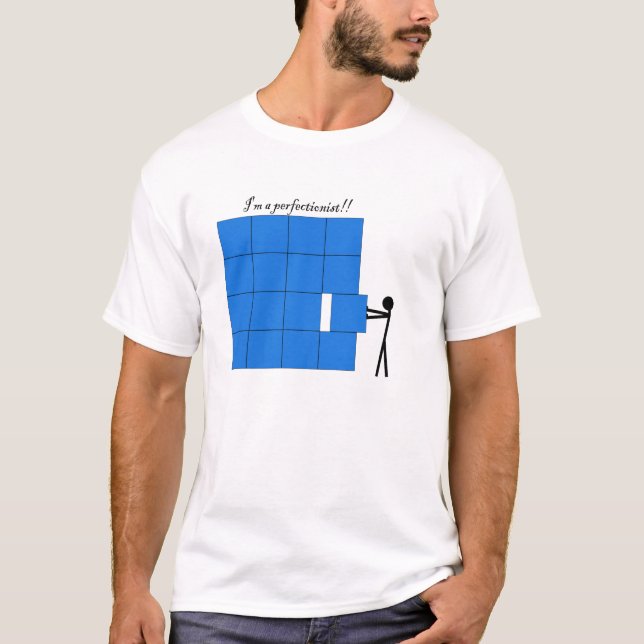 Perfectionist T-Shirt (Front)