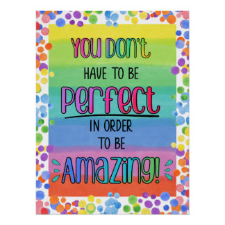 Perfectly Amazing Inspirational Rainbow Poster