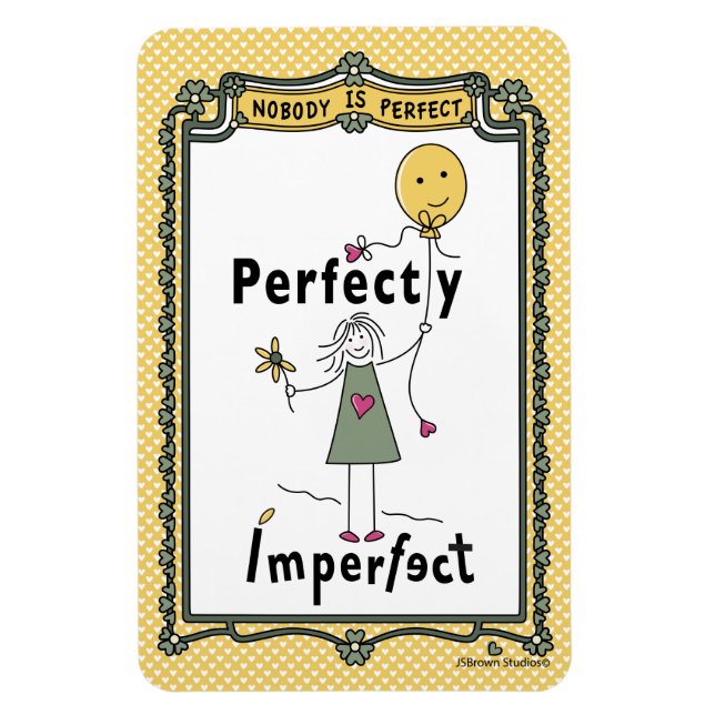 Perfectly Imperfect 1C_Flexible Magnet 4”x6” (Vertical)