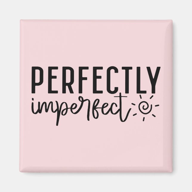 "Perfectly Imperfect" Boho Inspirational Quote Magnet (Front)