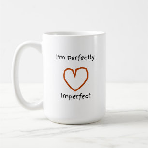 Perfectly Imperfect Coffee Mug