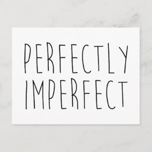 Perfectly Imperfect Funny Quote Postcard