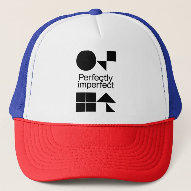 Perfectly Imperfect - Geometric Harmony Trucker Hat (Front)
