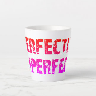 Perfectly Imperfect Latte Mug