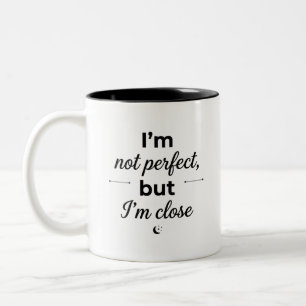 Perfectly Sarcastic Coffee Mug