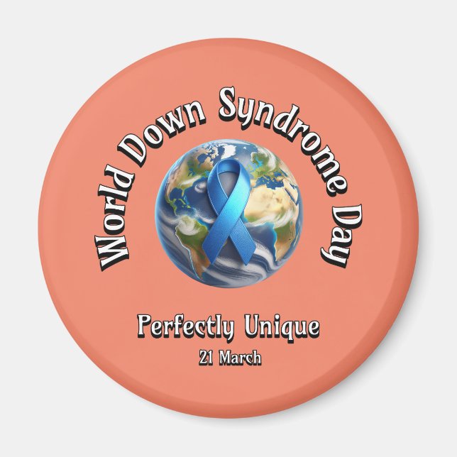 Perfectly Unique. World Down Syndrome Day. Magnet (Front)