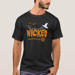 Perfectly Wicked Women's Halloween Witch T-Shirt