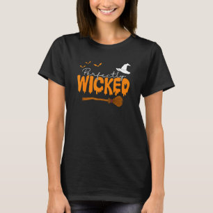 Perfectly Wicked Women's Halloween Witch T-Shirt