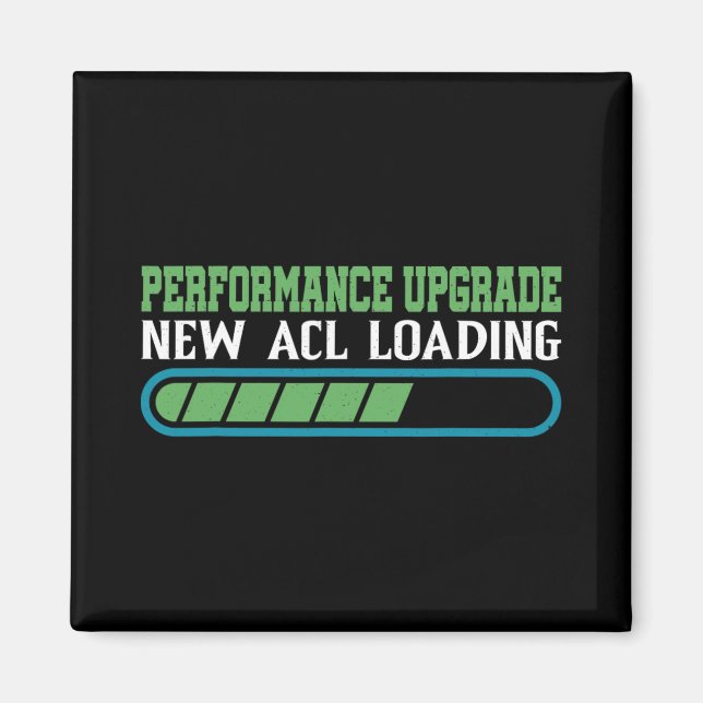 Performance Upgrade, New Acl Loading -----  Magnet (Front)
