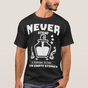 Perfume Lover Mom Perfume Lover Daughter Funny Add T-Shirt