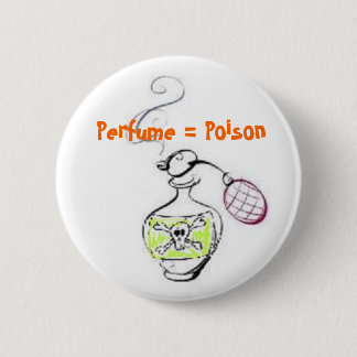 Perfume = Poison 2 Inch Round Button