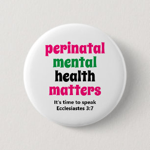 Perinatal Mental Health Matters 2 Inch Round Button