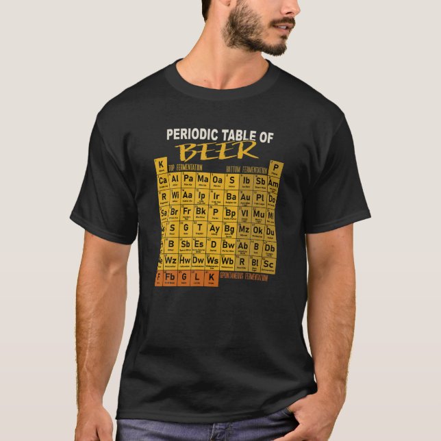 Periodic Table Of Beer - Craft Beer Style Brewery T-Shirt (Front)