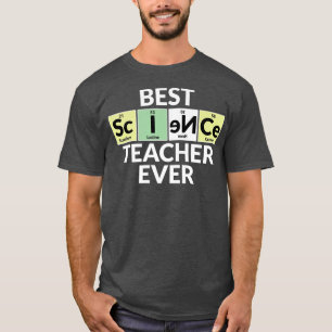 Periodic Table Of Elements - Best Science Teacher T-Shirt