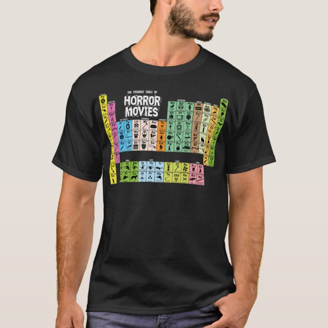 Periodic Table Of Horror Movies T-Shirt (Front)