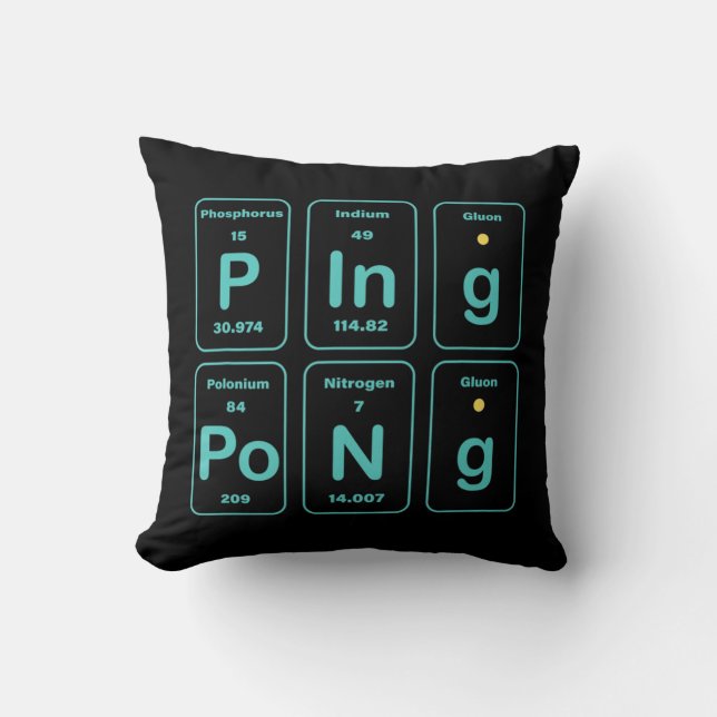 Periodic Table Ping Pong Fun  Throw Pillow (Front)