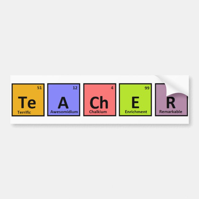 Periodic Table Teacher Appreciation Bumper Sticker (Front)