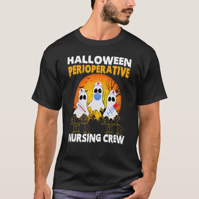 Perioperative Nurse Pre op Nursing Halloween Crew  T-Shirt (Front)
