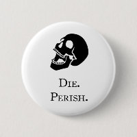 Perish button