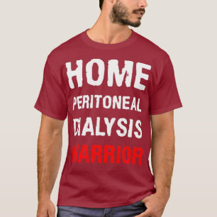 Peritoneal Dialysis Awareness T-Shirt