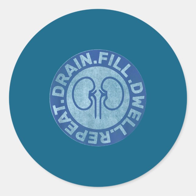 Peritoneal Dialysis Nurse Funny Quote - Black, Uni Classic Round Sticker (Front)