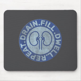 Peritoneal Dialysis Nurse Funny Quote - Black, Uni Mouse Pad