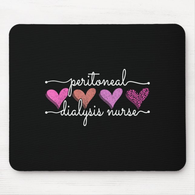 Peritoneal Dialysis Nurse Kidney Disease Funny Nur Mouse Pad (Front)
