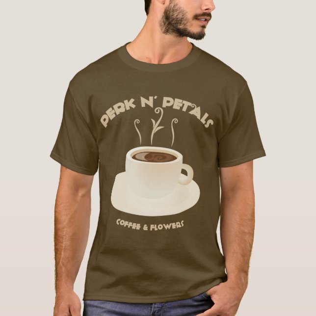 Perk N' Petals T-Shirt (Front)
