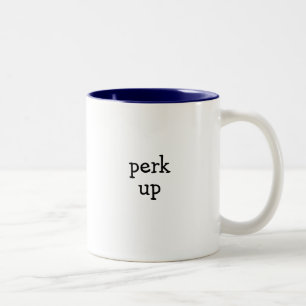 Perk Up Minuscule Type Café Mug