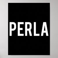 Perla - Cool New Funny Name Fan Gift Tee 