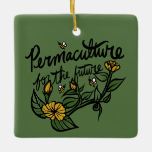 Permaculture for the future ceramic ornament