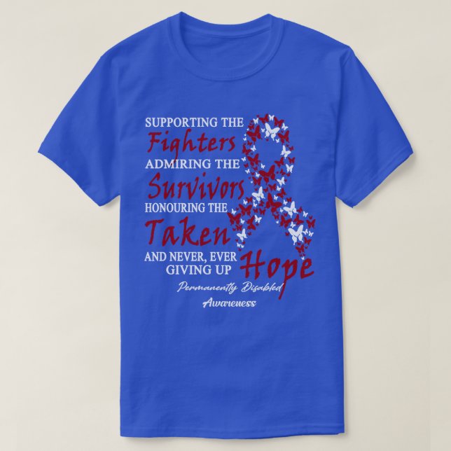 Permanently Disabled Awareness Supporting The Figh T-Shirt (Design Front)