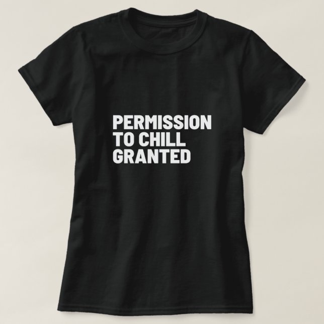 Permission Granted Women's T-Shirt (Design Front)