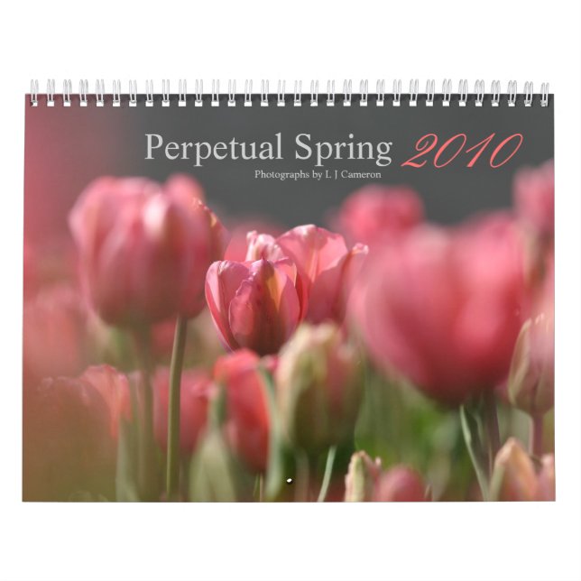 Perpetual Spring 2010 Calendar (Cover)