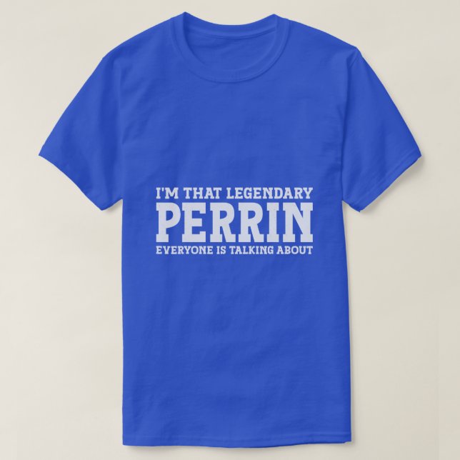 Perrin Surname Funny Team Family Last Name Perrin  T-Shirt (Design Front)