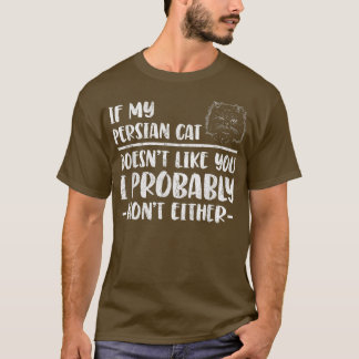 Persian Cat doesnt like T-Shirt