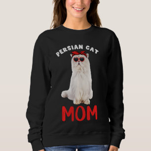 Persian Cat Mom Mama Cat  Owner Funny Kitty Kitten Sweatshirt