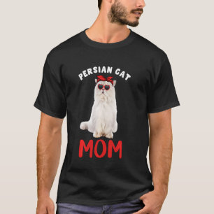 Persian Cat Mom Mama Cat  Owner Funny Kitty Kitten T-Shirt