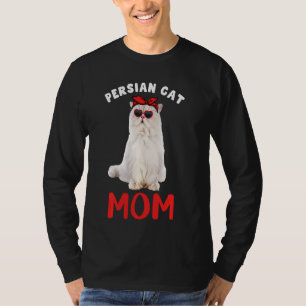 Persian Cat Mom Mama Cat  Owner Funny Kitty Kitten T-Shirt
