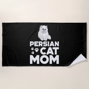 Persian Cat Mom Shirt I Female Cat Owner Persian K Beach Towel