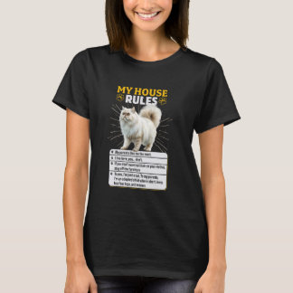 Persian Cats MY HOUSE RULES Funny Persian Cats Own T-Shirt