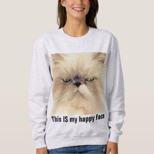 PERSIAN Funny Cat T-shirts, THIS IS MY HAPPY FACE Sweatshirt