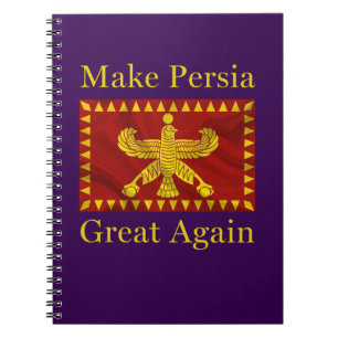 Persian Iranian Pride Iran Make Persia Great Again Notebook