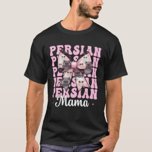 Persian Mama Mom Persian Cat Mother's Day Pink Coq T-Shirt
