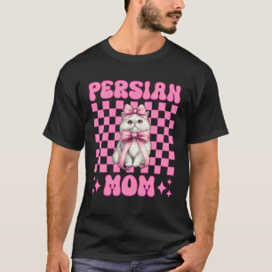 Persian Mom Mama Persian Cat Mother's Day Pink Coq T-Shirt